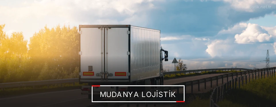 Mudanya Lojistik Kargo Mudanya Lojistik Kargo